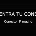 Conector F macho